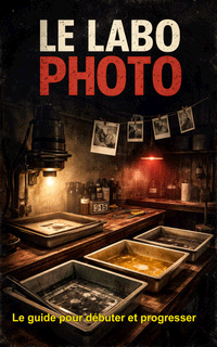 Livre Techniques du labo photo argentique : Développement et tirage noir et blanc.